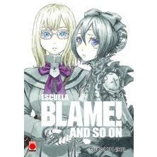 BLAME MASTER EDITION AND SO ON!