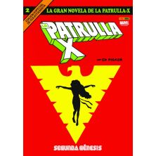 LA GRAN NOVELA DE LA PATRULLA-X 2. LA PATRULLA-X SEGUNDA
